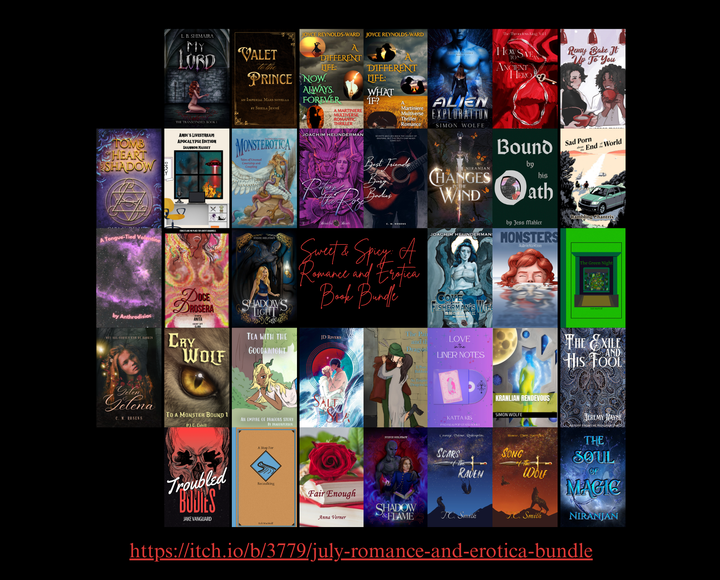promotional graphic for the July Sweet and Spicy Romance and Erotica bundle on itch.io - 36 books for $30 until the end of July. A mosaic of the cover images of the included books, as well as the name of the bundle and its URL in red text against a black bacground